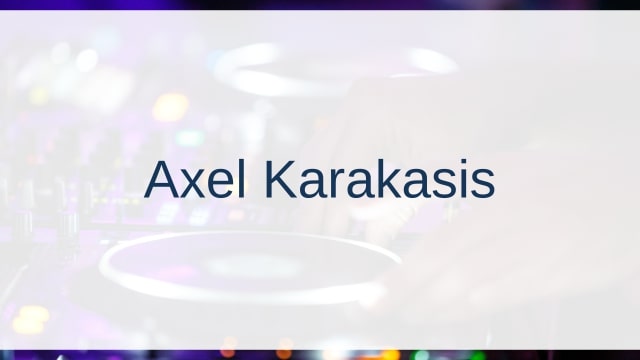Axel Karakasis(アクセル・カラカシス)