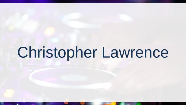 Christopher Lawrence(クリストファー・ローレンス)