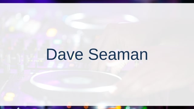 Dave Seaman(デイヴ・シーマン)