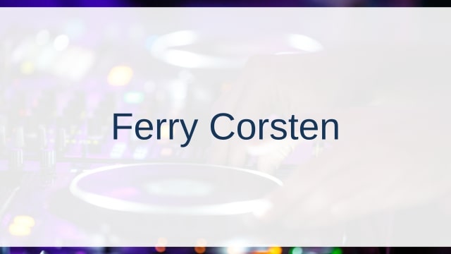 Ferry Corsten(フェリー・コーステン)