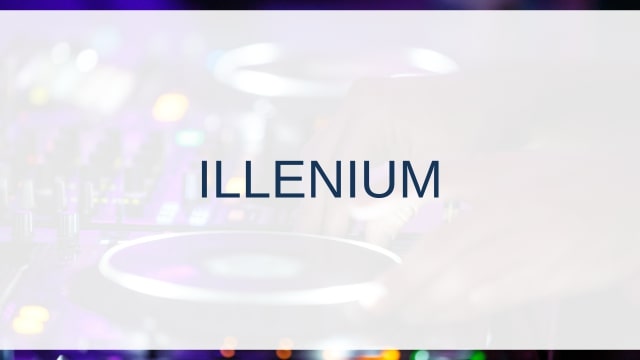 ILLENIUM(イレニアム)