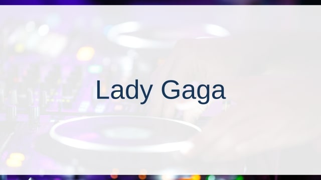Lady Gaga(レディー・ガガ)