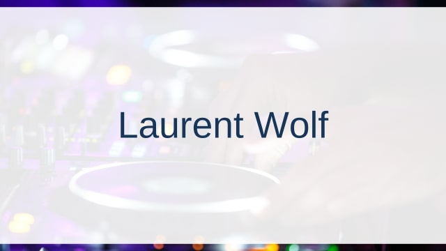 Laurent Wolf(ローラン・ウルフ)