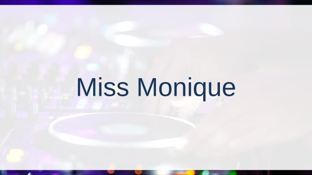 Miss Monique(ミス・モニーク)
