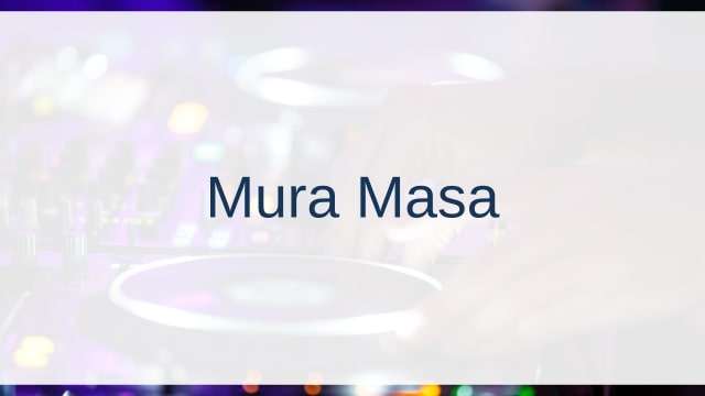 Mura Masa(ムラ・マサ)