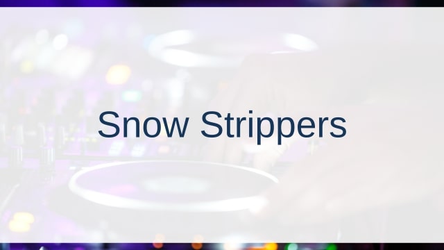 Snow Strippers(スノウ・ストリッパーズ)