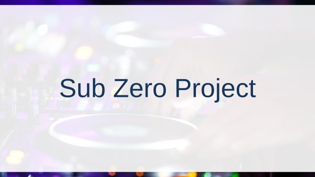 Sub Zero Project(サブ・ゼロ・プロジェクト)