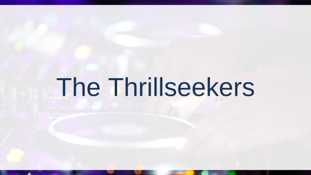 The Thrillseekers(ザ・スリルシーカーズ)