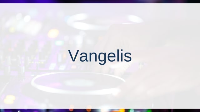 Vangelis(ヴァンゲリス)