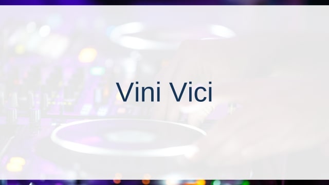 Vini Vici(ヴィニ・ヴィチ)