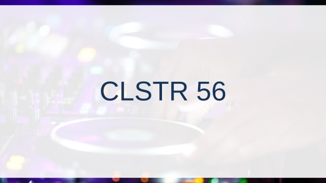 CLSTR 56(クラスター・フィフティシックス)
