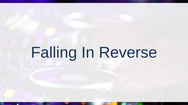 Falling In Reverse(フォーリング・イン・リヴァース)