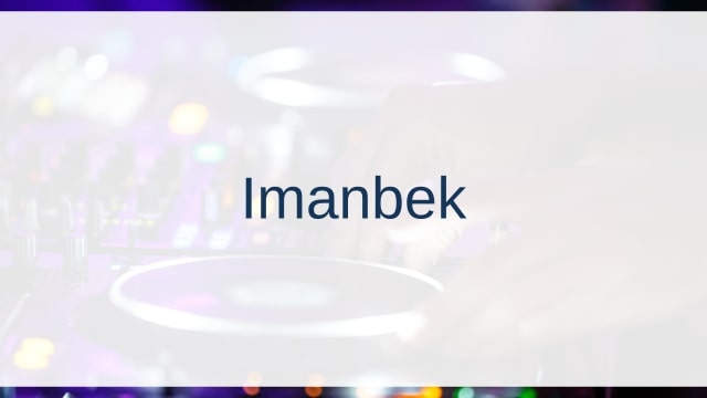 Imanbek(イマンベク)