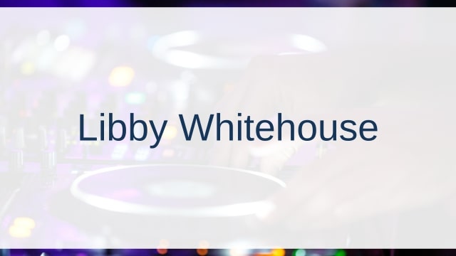 Libby Whitehouse(リビー・ホワイトハウス)