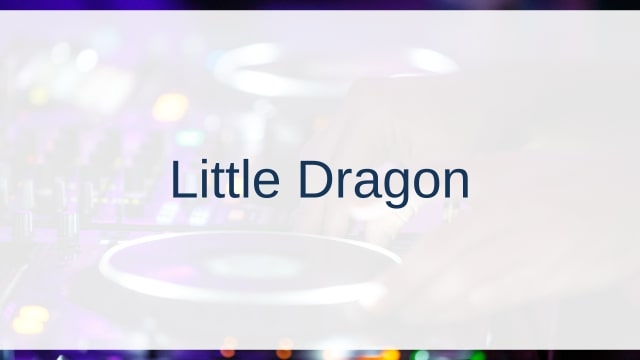 Little Dragon(リトル・ドラゴン)