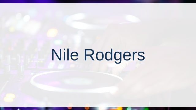Nile Rodgers(ナイル・ロジャース)