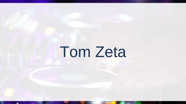 Tom Zeta(トム・ゼータ)
