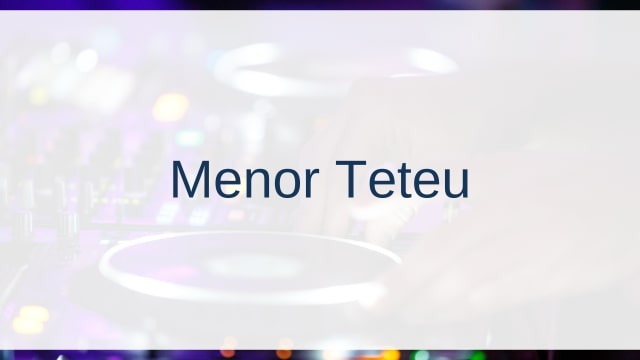 Menor Teteu(メノール・テテウ)